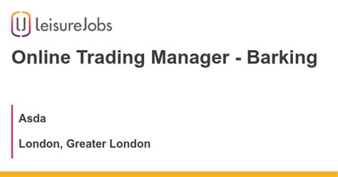 Asda hiring Online Trading Manager in Barking Wharf Square, …