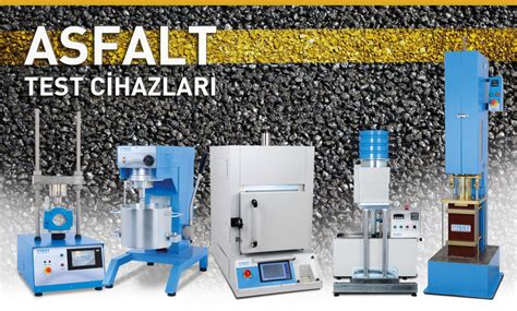 Asfalt Laboratuvar Test Cihazları. 