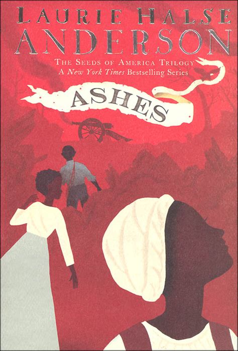 Read Ashes Seeds Of America 3 By Laurie Halse Anderson