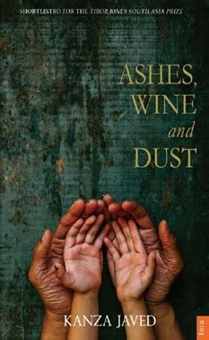 Read Online Ashes Wine And Dust By Kanza Javed
