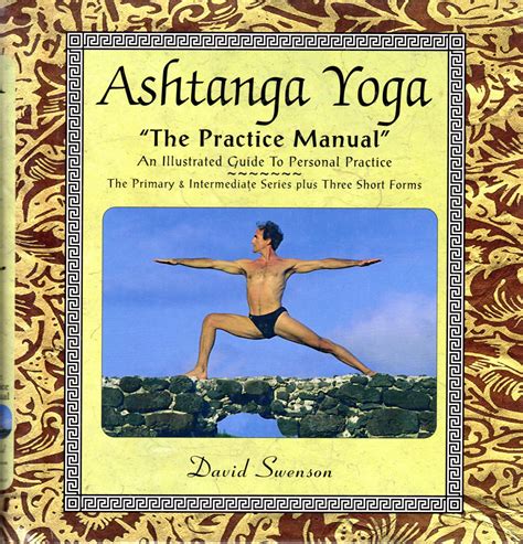 Ashtanga yoga the practice manual by david swenson. - 2007 acura mdx power steering hose o ring manual.
