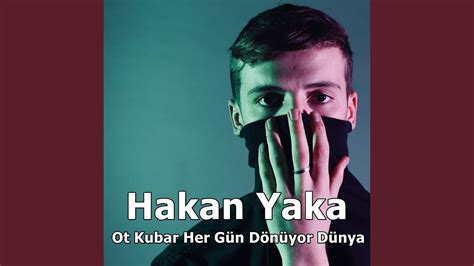 Asi Styla Ot Kubar Her Gün Dönüyor Dünya Lyrics. 
