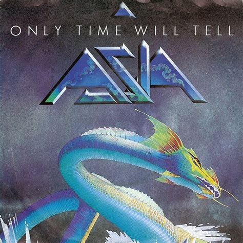 Asia - Only Time Will Tell - video Dailymotion