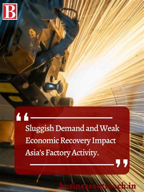 Asia-Pacific: Economic activity to remain weak due to multiple …