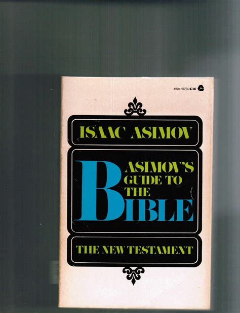 Asimovs guide to the bible vol 2 the new testament. - Notizie storiche della città di montalcino.