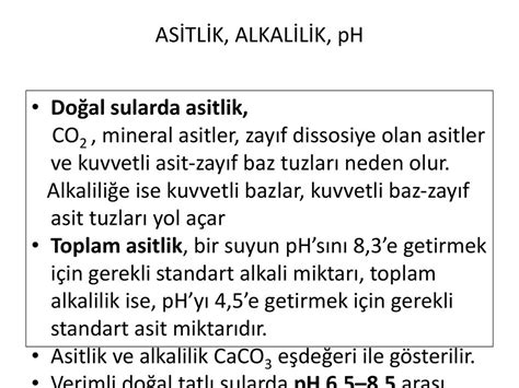 Asitlik ve alkalilik, 7.