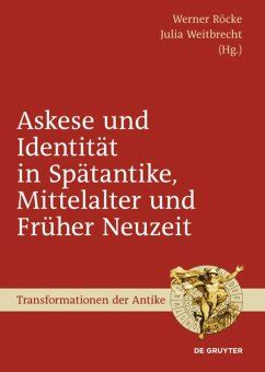 Askese und identität in spätantike, mittelalter und früher neuzeit. - The prideful soul s guide to humility.