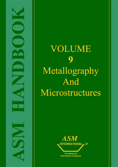 Asm handbook volume 9 metallography and microstructures asm handbook asm. - Manual solution of analysis synthesis and design of chemical processes third edition.