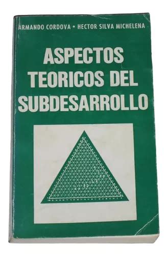 Aspectos teóricos del subdesarrollo [por] armando córdova [y] héctor silva michelena. - The router book a complete guide to the router and.