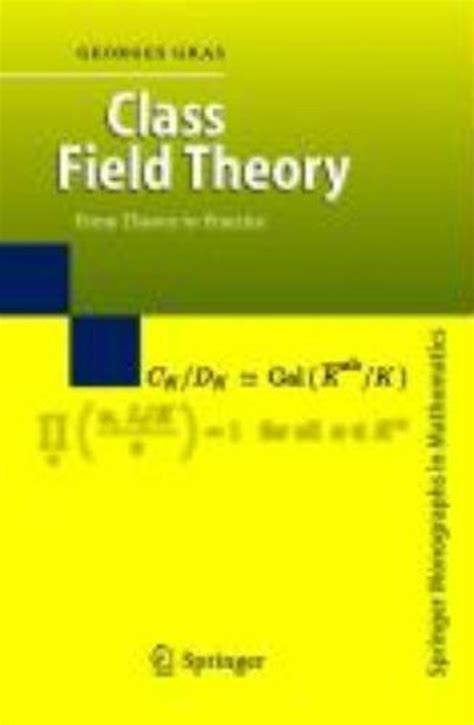 Aspects Of Global Class Field Theory From Theory To Practice