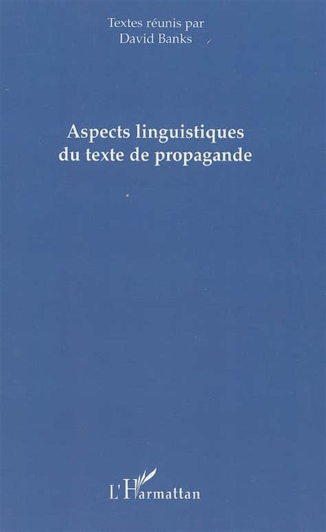 Aspects linguistiques du texte de propagande. - 2001 audi a4 shock and strut boot manual.