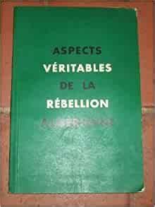 Aspects véritables de la rébellion algérienne. - Medical aspects of the lewis & clark expedition.