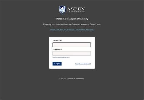 Welcome to Aspen University. Please log in to the Aspen University Classroom, powered by Desire2Learn. Please click here for a System Check before you login. 