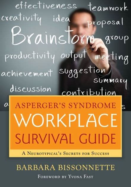 Aspergers syndrome workplace survival guide a neurotypicals secrets for success by bissonnette barbara 2013 paperback. - History alive 8th grade isn teacher guide.