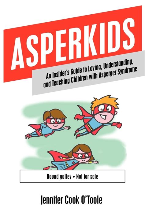 Asperkids an insiders guide to loving understanding and teaching children with aspergers syndrome jennifer cook otoole. - Amérique entre la bible et darwin.