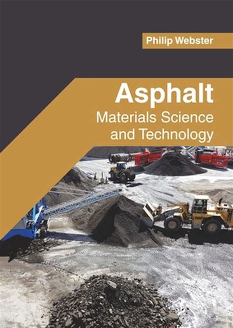 Asphalt Science And Technology