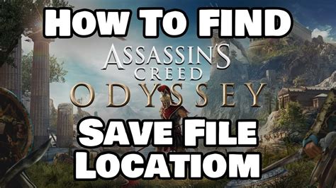 Assassin''s creed odyssey save file download