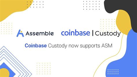 Assemble Protocol is now supported on Coinbase Custody image 4