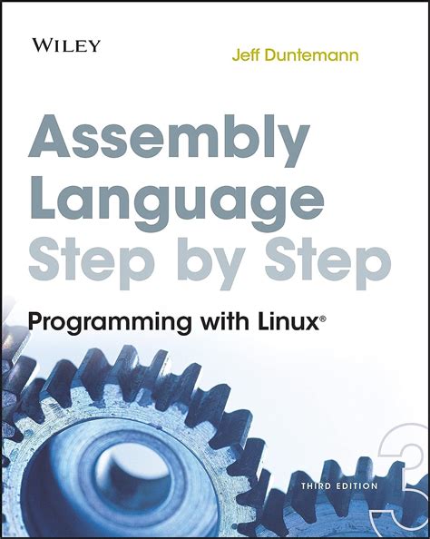 Read Online Assembly Language Stepbystep Programming With Linux By Jeff Duntemann