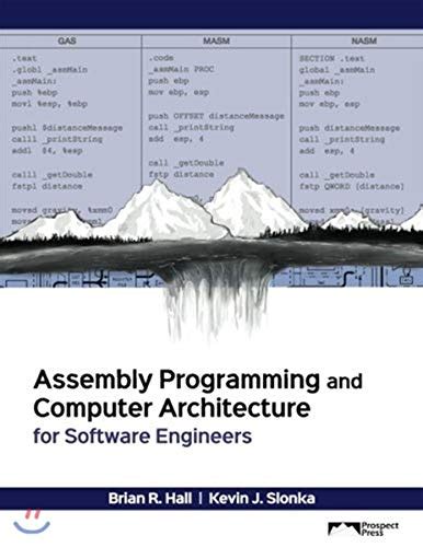 Full Download Assembly Programming And Computer Architecture For Software Engineers By Brian R Hall