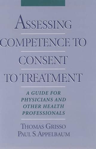 Assessing competence to consent to treatment a guide for physicians and other health professionals. - Asistencia de la madre maría para tener niños nacidos perfectos..