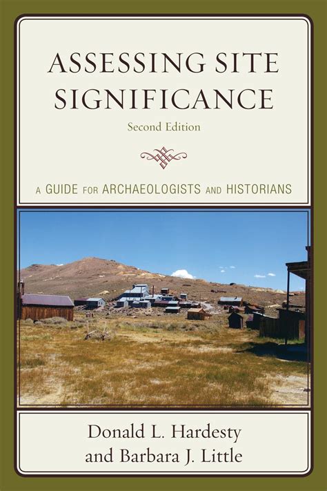 Assessing site significance a guide for archaeologists and historians heritage resources managemen. - Wyoming almanac a succinct and amusing guidebook to places people.