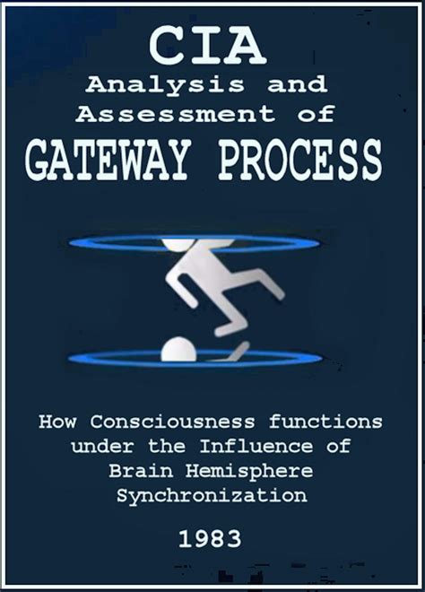 Analysis and Assessment of Gateway Process.pdf/23. This page has been proofread, but needs to be validated. designed to use the expanded awareness and highly focused attentiveness associated with the Focus 12 state to imagine various colors in a particularly intense and vivid manner so as to use them to resonate with and in turn to activate the .... 