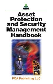 Asset protection and security management handbook. - Livre des exercices à l'usage des acteurs.