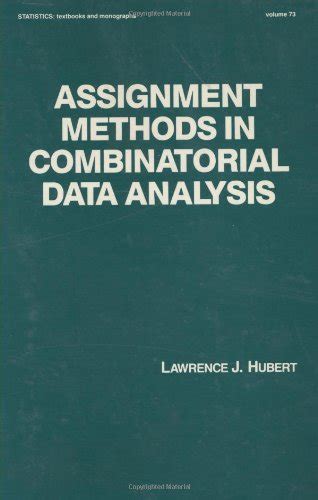 Assignment methods in combinational data analysis statistics a series of textbooks and monographs. - Physicians guide to eye care fourth edition.