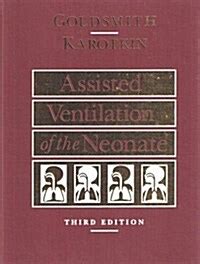 Assisted ventilation of the neonate 3e in practice handbooks. - Astuccio manuale 580 g espaa ol.