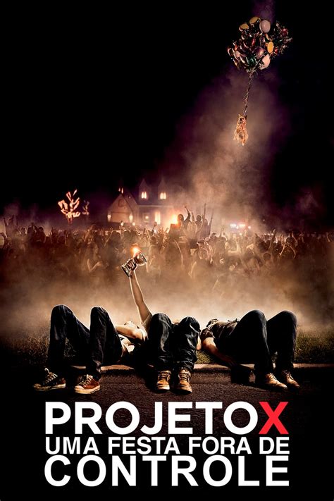 Assistir Projeto X: Uma Festa Fora de Controle Online