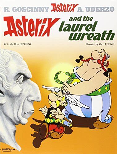 Read Online Asterix And The Laurel Wreath Asterix 18 By Ren Goscinny