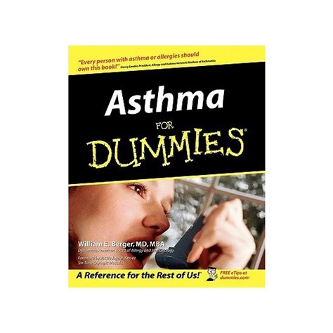 Read Online Asthma For Dummies By William E Berger