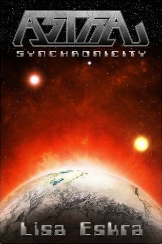 Download Astra Synchronicity By Lisa Eskra