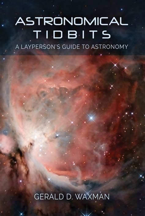 Astronomical tidbits a layperson s guide to astronomy. - Unofficial guide to radiology unofficial guides to medicine.
