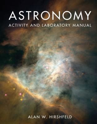Astronomy activity and laboratory manual answers hirshfeld. - Manual de física halliday 4ª edición.