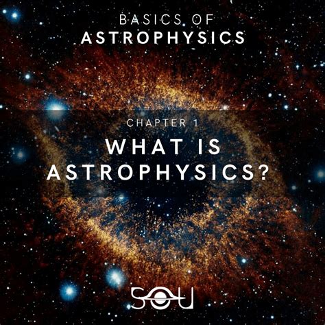 Astrophysics basics. Things To Know About Astrophysics basics. 