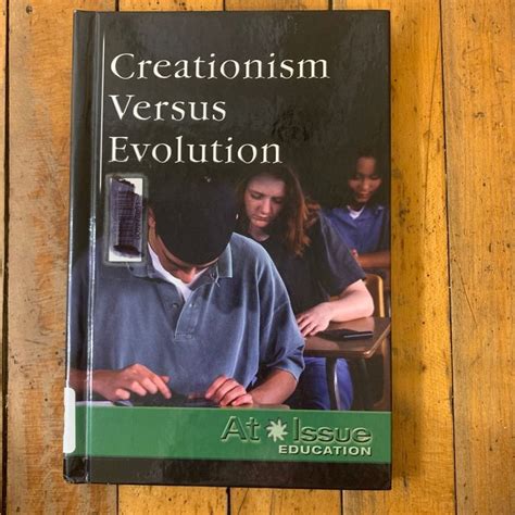 At Issue Series Creationism Versus Evolution Paperback Edition