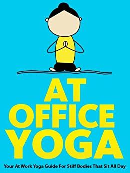 At office yoga your at work yoga guide for stiff bodies that sit all day just do yoga book 7. - Night by elie wiesel study guide answer key.