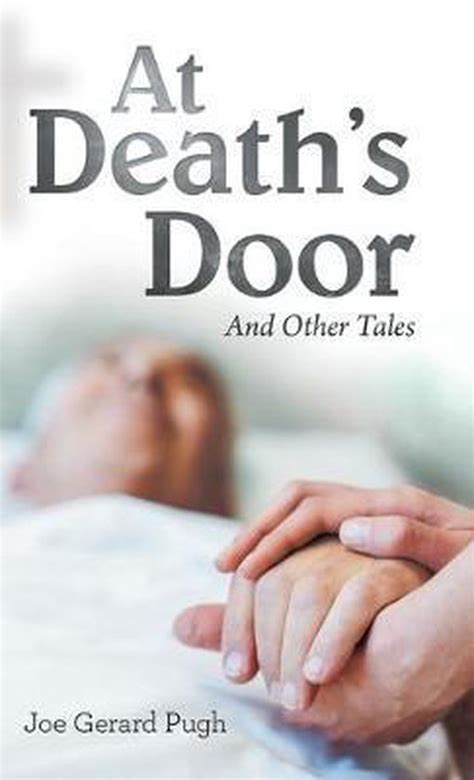 Download At Deaths Door And Other Tales By Joe Gerard Pugh