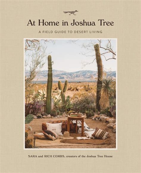 Read Online At Home In Joshua Tree A Field Guide To Desert Living By Sara Combs