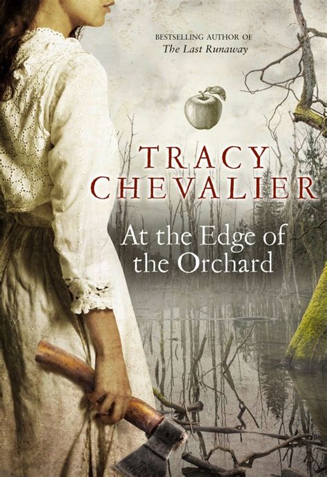 Full Download At The Edge Of The Orchard By Tracy Chevalier