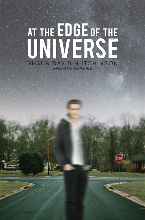 Full Download At The Edge Of The Universe By Shaun David Hutchinson