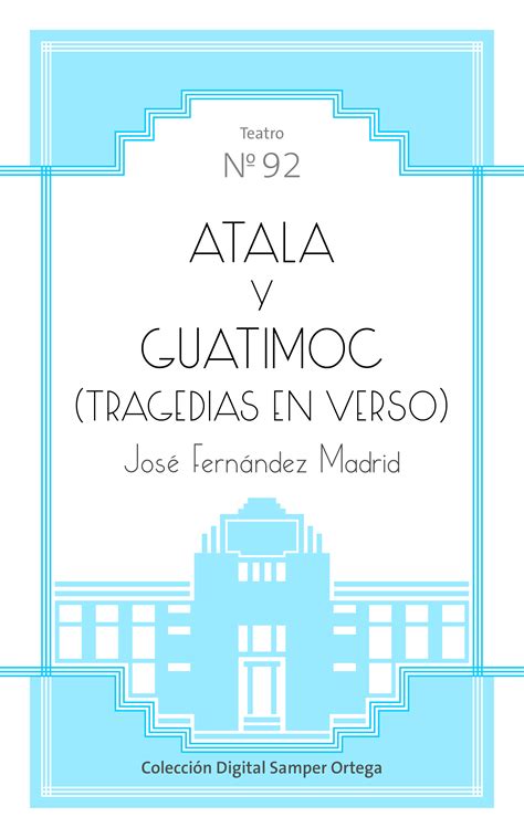 Atala y guatimoc (tragedias en verso). - Ação administrativa em defesa do desenvolvimento dos transportes..