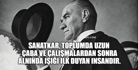 Atatürkün bilim ve sanata verdiği önem ile ilgili sözler