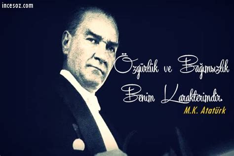 Atatürk ün bağımsızlık sözleri