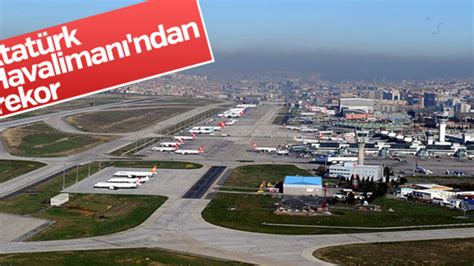 Atatürk havalimanı rekor