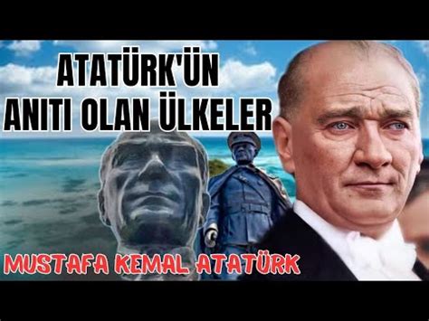 Atatürk heykeli bulunan ülkeler