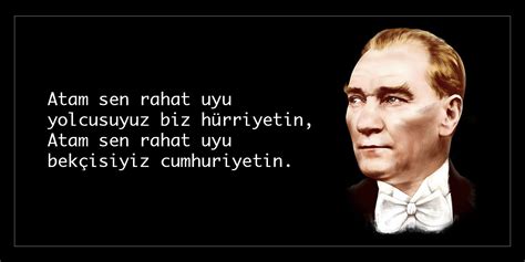 Atatürk ile ilgili söylenmiş özlü sözler