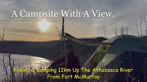 Athabasca camp.  Come and [&hellip;] Athabasca Region campgrounds are some of the best in...